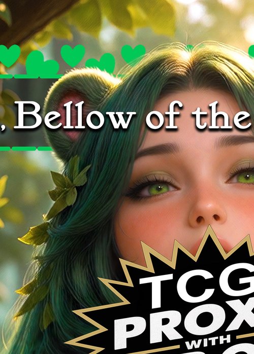 Lumra, Bellow of the Woods TCG proxy card